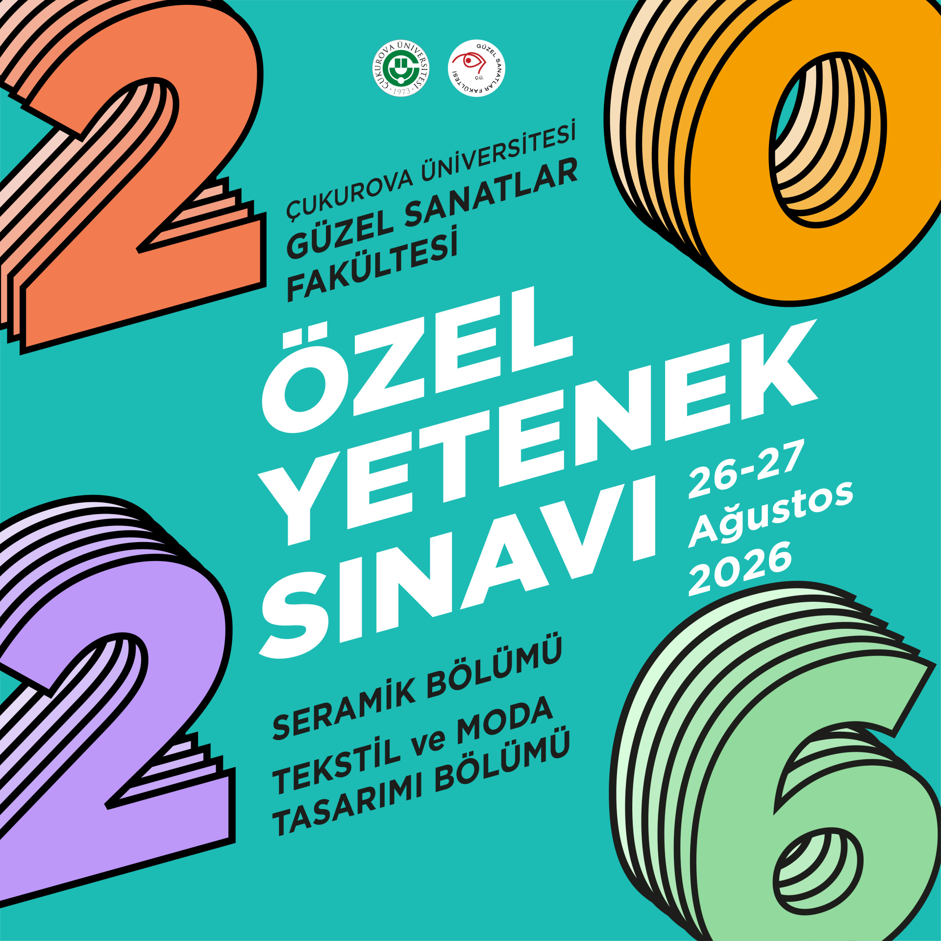 Fakültemiz Seramik ile Tekstil ve Moda Tasarımı Bölümleri 2026-2027 Eğitim Öğretim Yılı Özel yetenek sınavları 26-27 Ağustos 2026 tarihlerinde Fakültemizde gerçekleştirilecektir.
